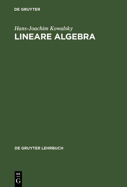 Lineare Algebra - Hans-Joachim Kowalsky