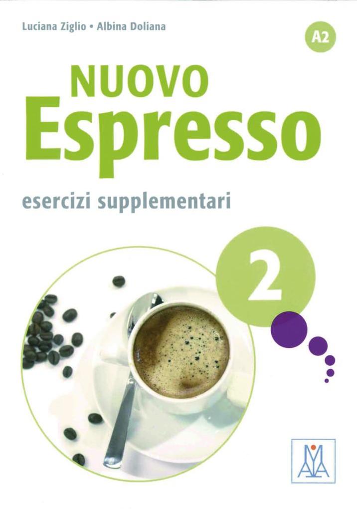 Nuovo Espresso 02 einsprachige Ausgabe Schweiz - Luciana Ziglio/ Albina Doliana