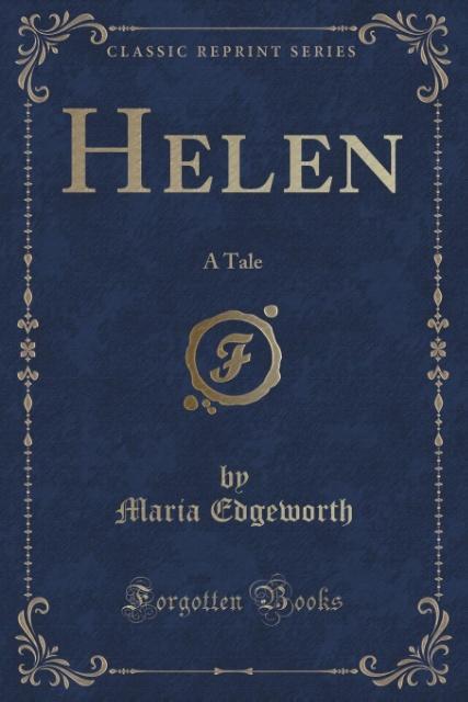 Helen als Taschenbuch von Maria Edgeworth - Forgotten Books