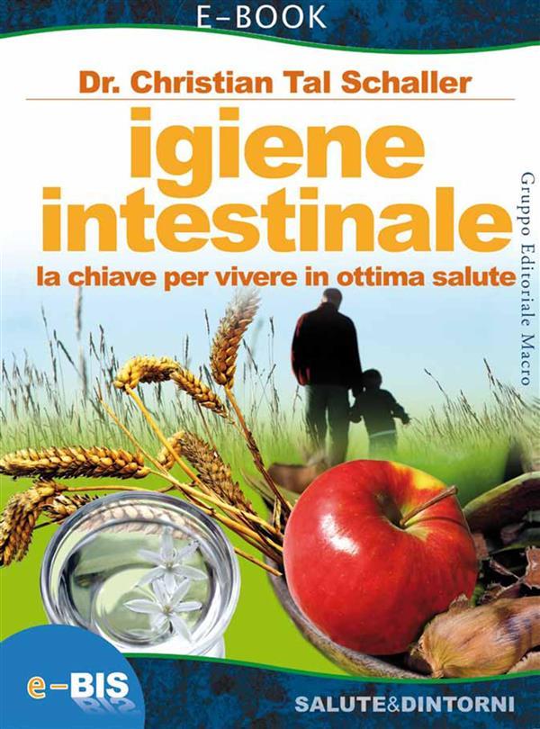 Igiene intestinale - Christian Tal Schaller
