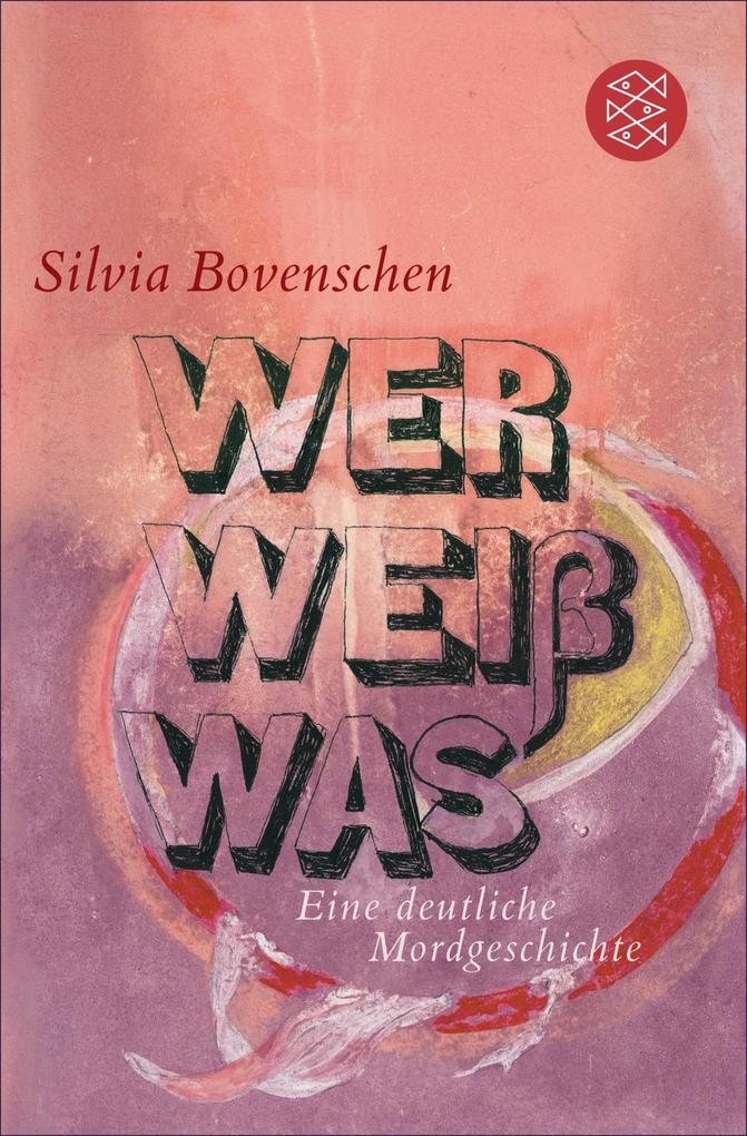 Wer Weiß Was - Silvia Bovenschen