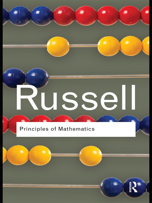 Principles of Mathematics - Bertrand Russell