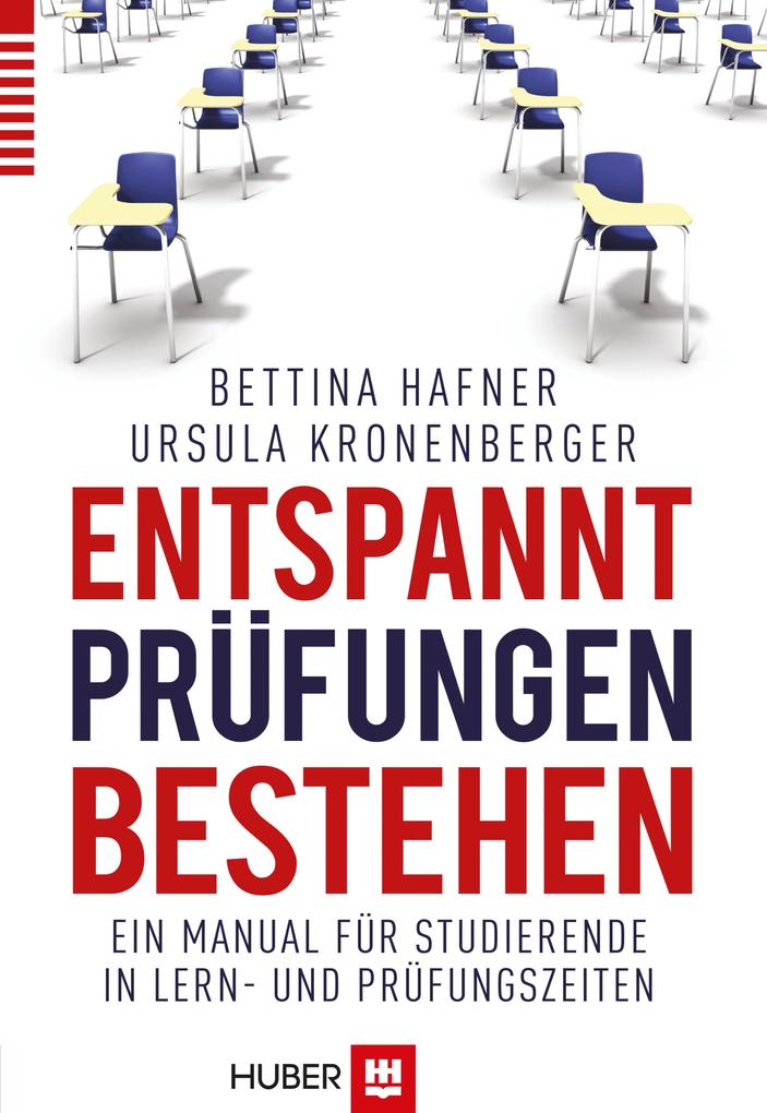 Entspannt Prüfungen bestehen - Bettina Hafner/ Ursula Kronenberger