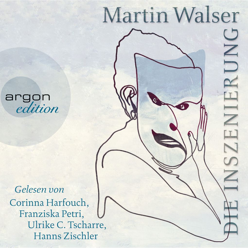 Die Inszenierung - Martin Walser