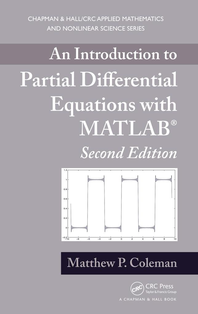 An Introduction to Partial Differential Equations with MATLAB - Matthew P. Coleman