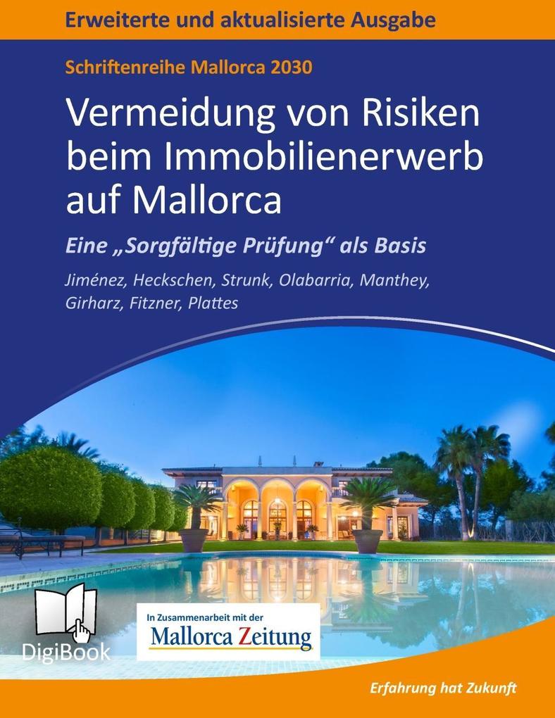 Mallorca 2030 - Vermeidung von Risiken beim Immobilienerwerb auf Mallorca - Carlos Jiménez/ Heribert Heckschen/ Günther Strunk/ Willi Plattes