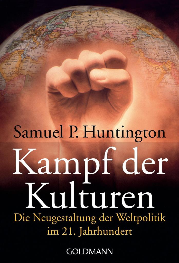 Kampf der Kulturen - Samuel P. Huntington