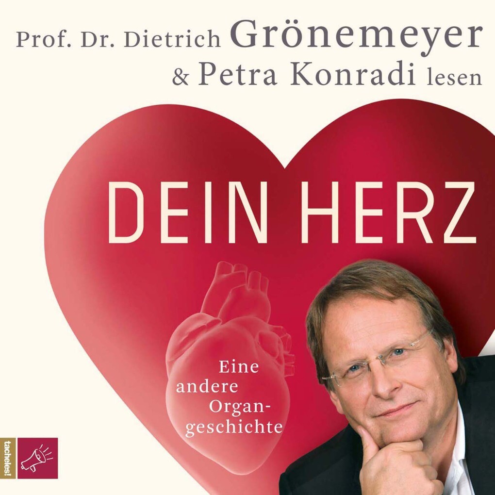 Dein Herz - Prof. Dr. Dietrich Grönemeyer