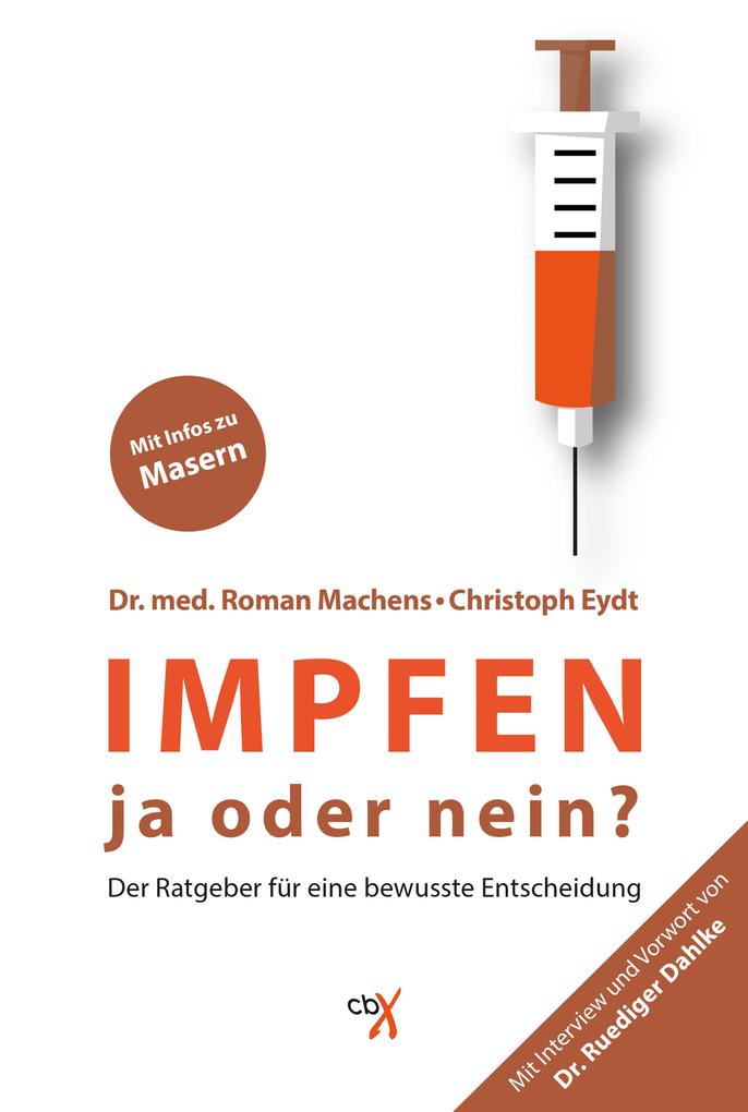 Impfen - Christoph Eydt/ Ruediger Dahlke/ Roman Machens