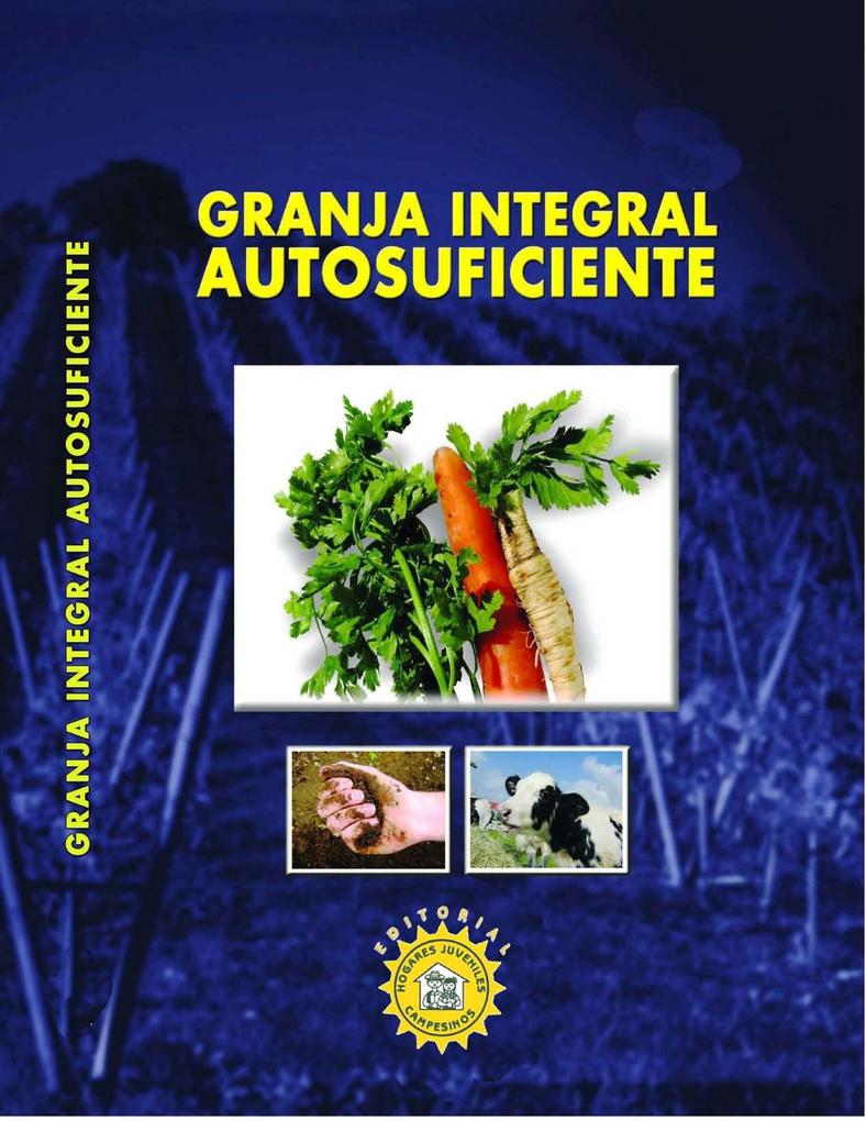 Granja integral autosuficiente als eBook von Editorial Grania - Editorial Grania