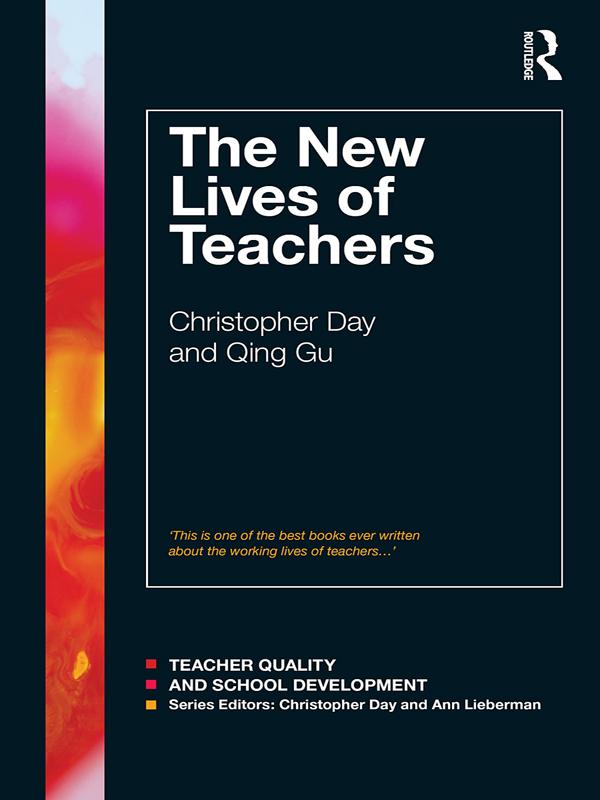 The New Lives of Teachers - Christopher Day/ Qing Gu