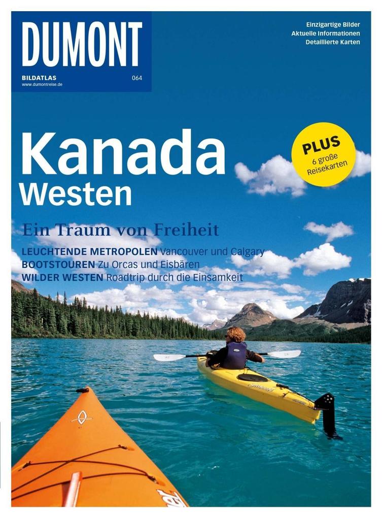 DuMont BILDATLAS Kanada Westen als eBook von Ole Helmhausen - Dumont Reiseverlag