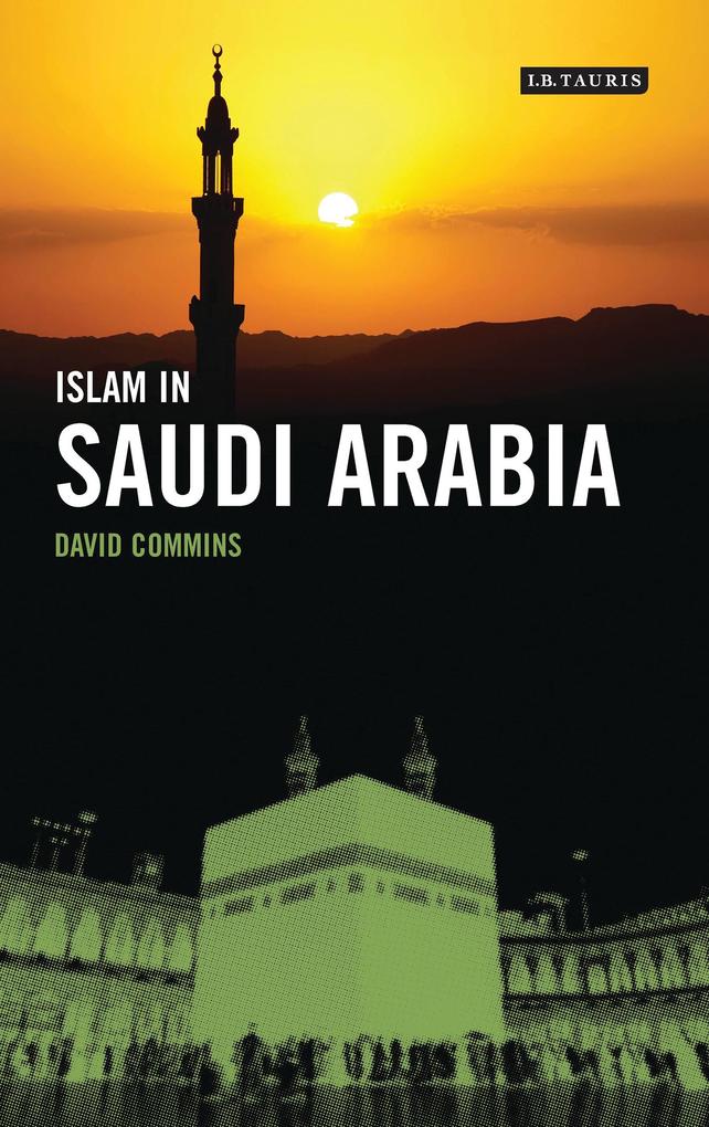 Islam in Saudi Arabia - David Commins