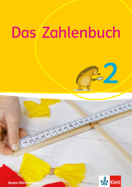 Das Zahlenbuch. 2. Schuljahr. Schülerbuch. Ab 2017. Baden-Württemberg - Erich Ch. Wittmann/ Gerhard N. Müller/ Marcus Nührenbörger/ Ralph Schwarzkopf/ Melanie Bischoff