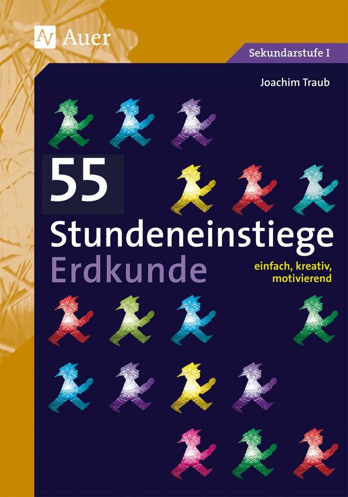 55 Stundeneinstiege Erdkunde: einfach, kreativ, motivierend (5. bis 10. Klasse) (Stundeneinstiege Sekundarstufe) - Bild 4
