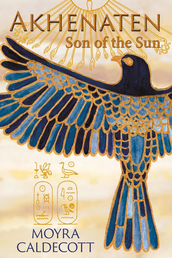 Akhenaten: Son of the Sun (The Egyptian Sequence #2)