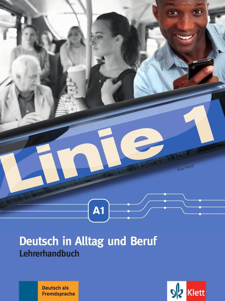 Linie 1 A1: Deutsch in Alltag und Beruf. Lehrerhandbuch (Linie 1: Deutsch in Alltag und Beruf) - Bild 4