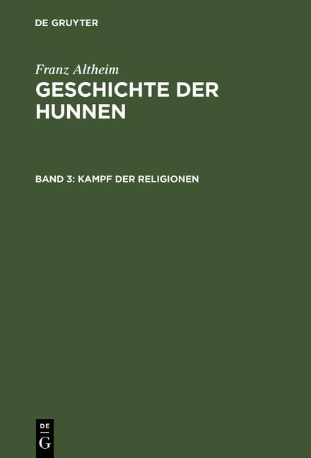 Kampf der Religionen - Franz Altheim