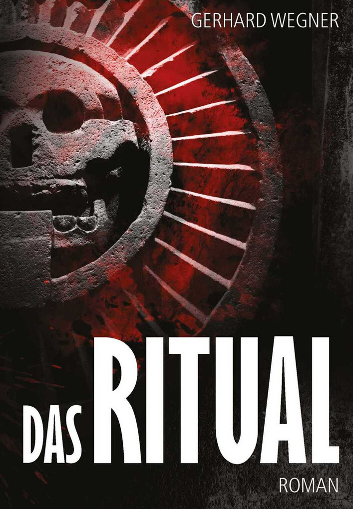 Das Ritual als eBook von Gerhard Wegner - Verlag Gerhard Wegner