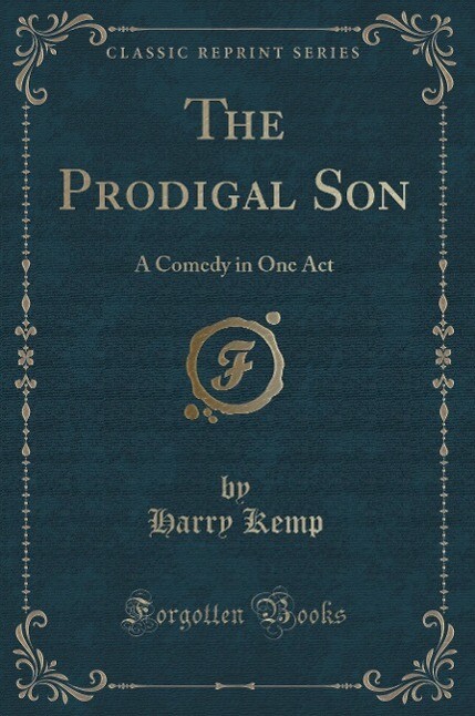 The Prodigal Son als Buch von Harry Kemp - Forgotten Books