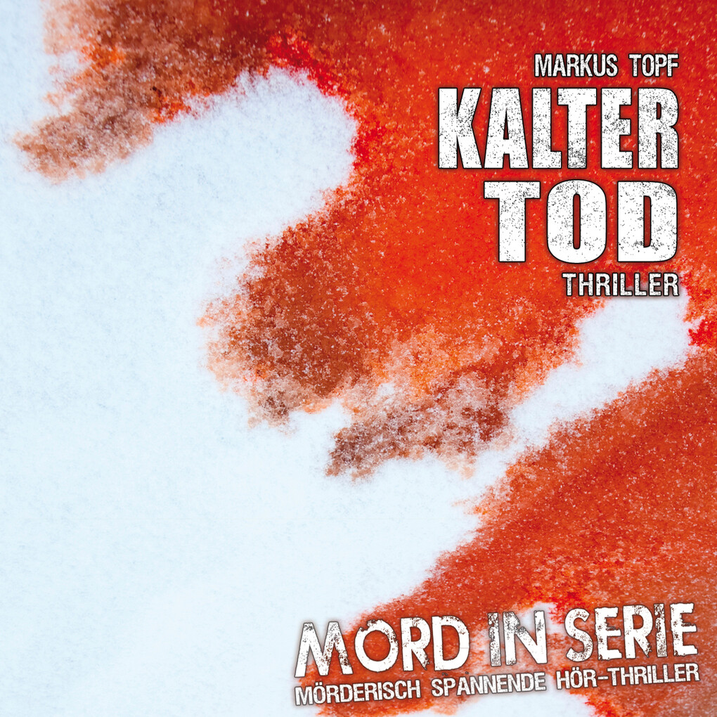 Kalter Tod - Markus Topf