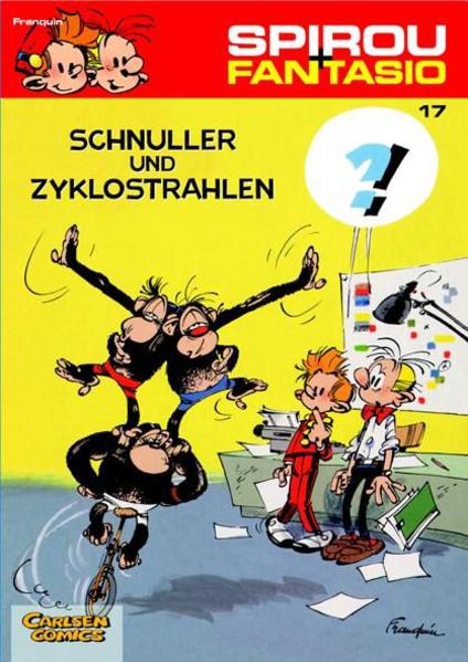 Spirou & Fantasio 17: Schnuller & Zyklostrahlen - Andre Franquin/ Jidehem