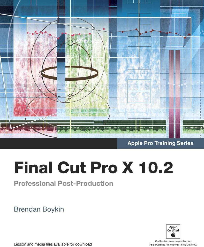 Apple Pro Training Series - Brendan Boykin