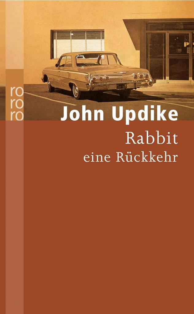 Rabbit eine Rückkehr - John Updike