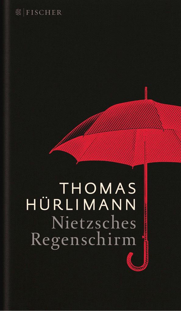 S.fischer Nietzsches Regenschirm, Belletristik Von Thomas Hürlimann - Bild 8
