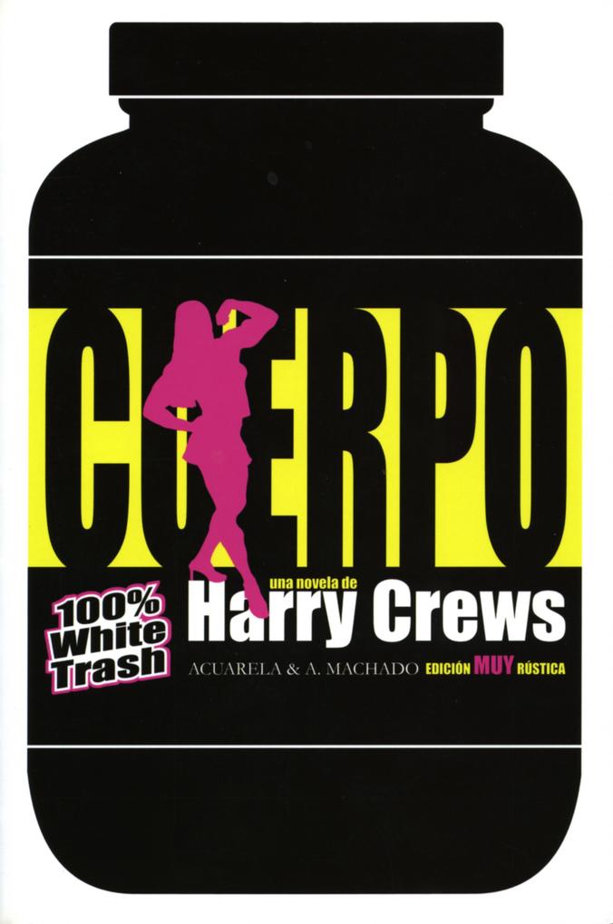 Cuerpo - Harry Crews