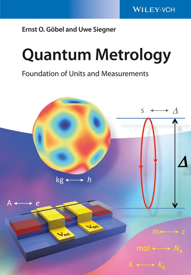 Quantum Metrology - Ernst O. Göbel/ Uwe Siegner