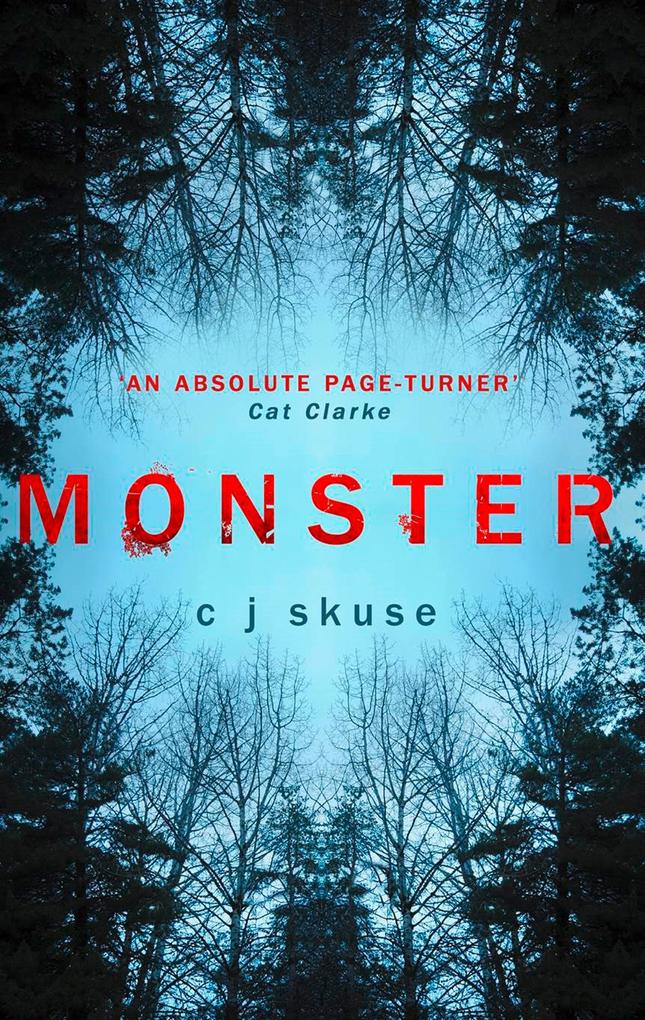 Monster: The perfect boarding school thriller to keep you up all night - C. J. Skuse