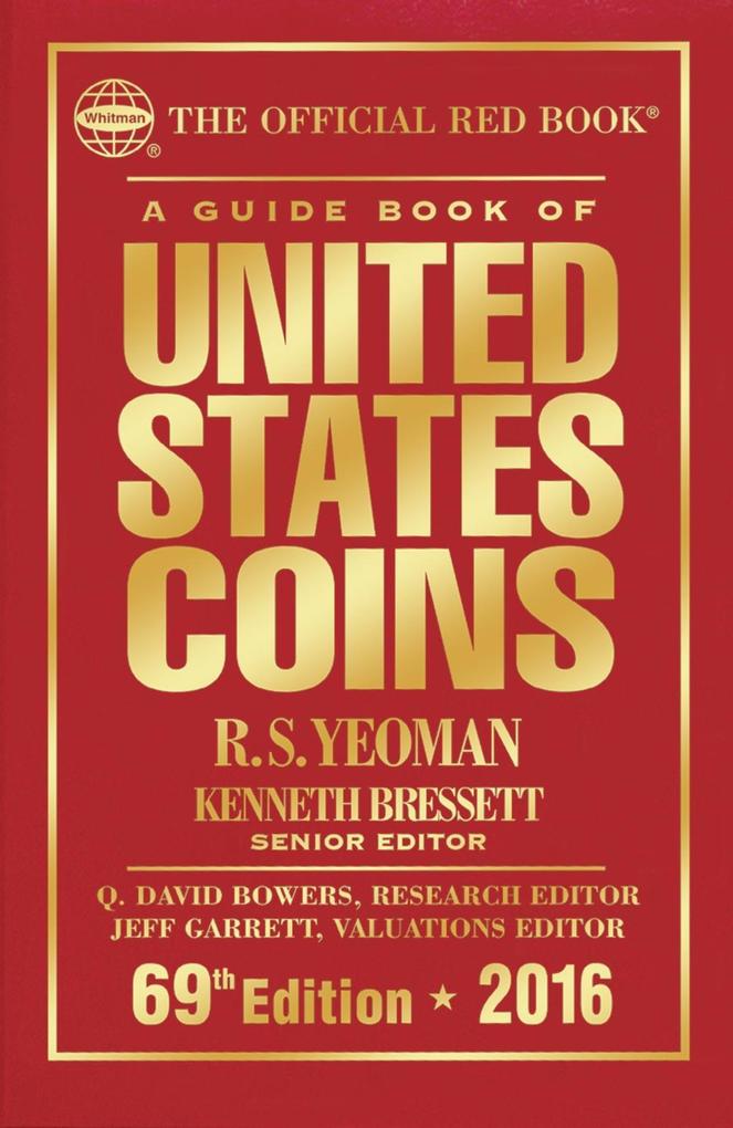 A Guide Book of United States Coins 2016 - R. S. Yeoman