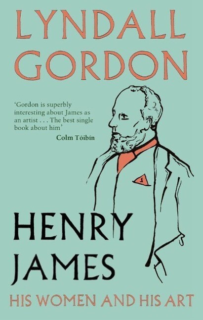Henry James - Lyndall Gordon