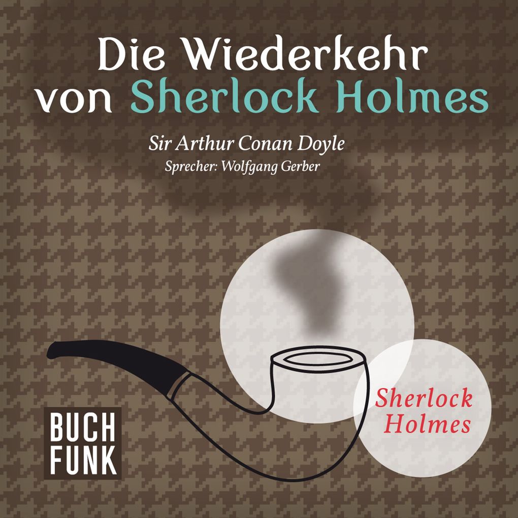Die Wiederkehr von Sherlock Holmes ' 13 Erzählungen