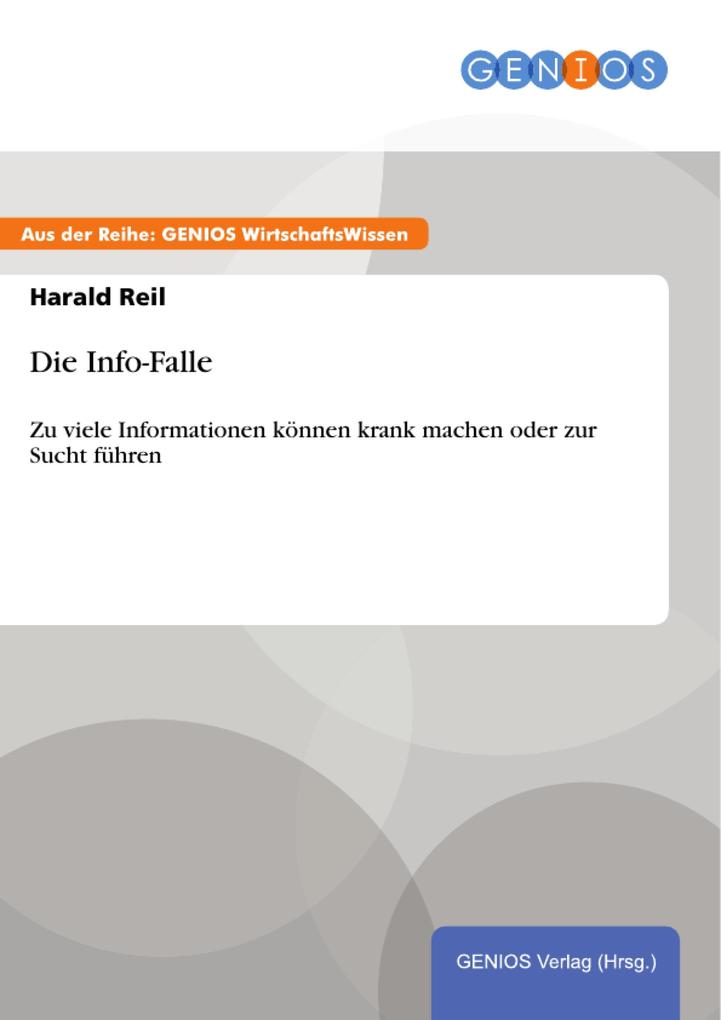 Die Info-Falle - Harald Reil