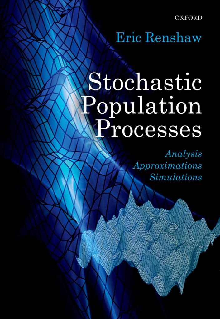 Stochastic Population Processes - Eric Renshaw
