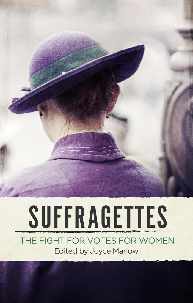 Suffragettes - Joyce Marlow