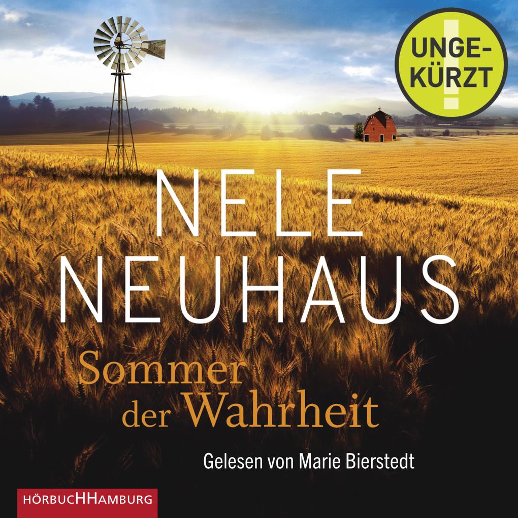 Sommer der Wahrheit (Sheridan-Grant-Serie 1) - Nele Löwenberg/ Nele Neuhaus