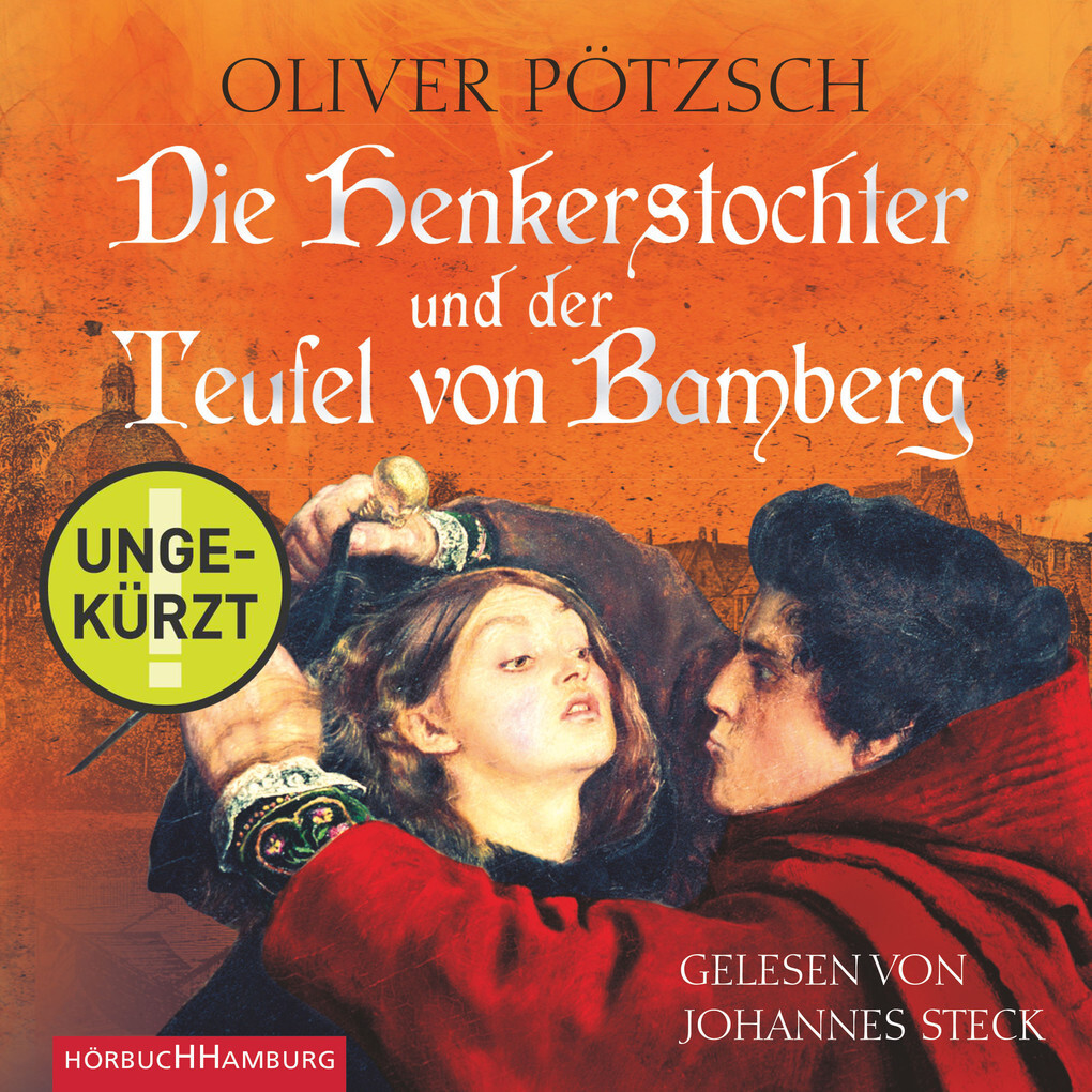 Die Henkerstochter und der Teufel von Bamberg (Die Henkerstochter-Saga 5) - Oliver Pötzsch