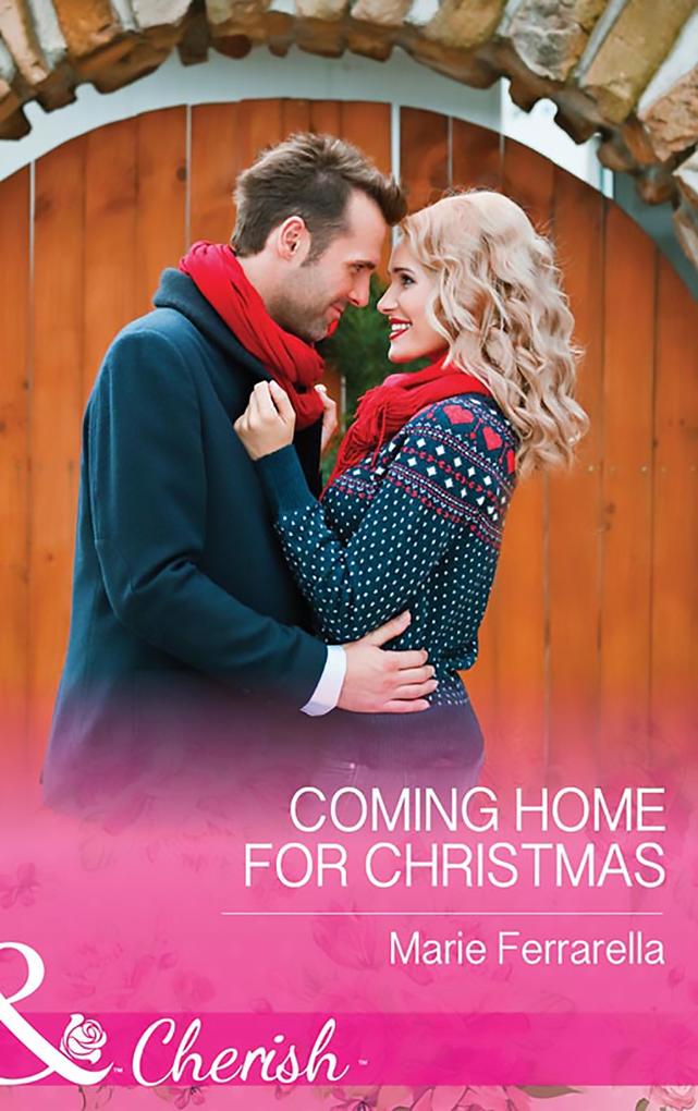 Coming Home For Christmas (Mills & Boon Cherish) (Matchmaking Mamas Book 19) - Marie Ferrarella