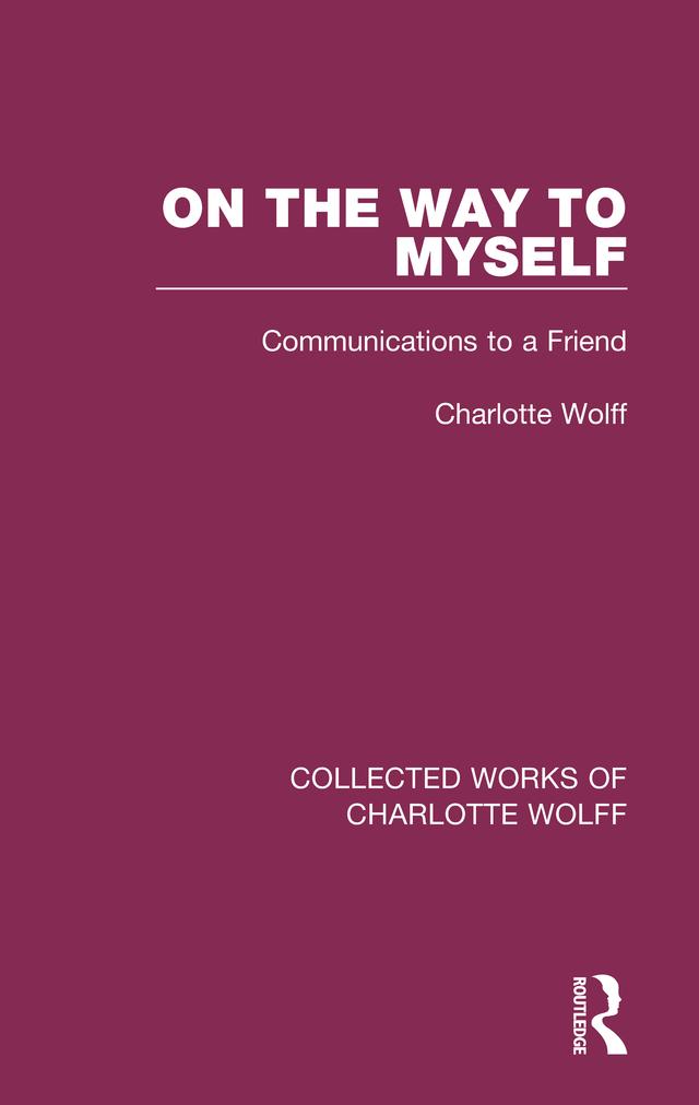 On the Way to Myself - Charlotte Wolff