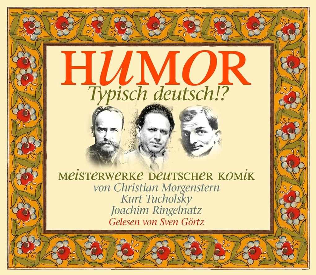 Humor - Joachim Ringelnatz/ Kurt Tucholsky/ Christoph Morgenroth