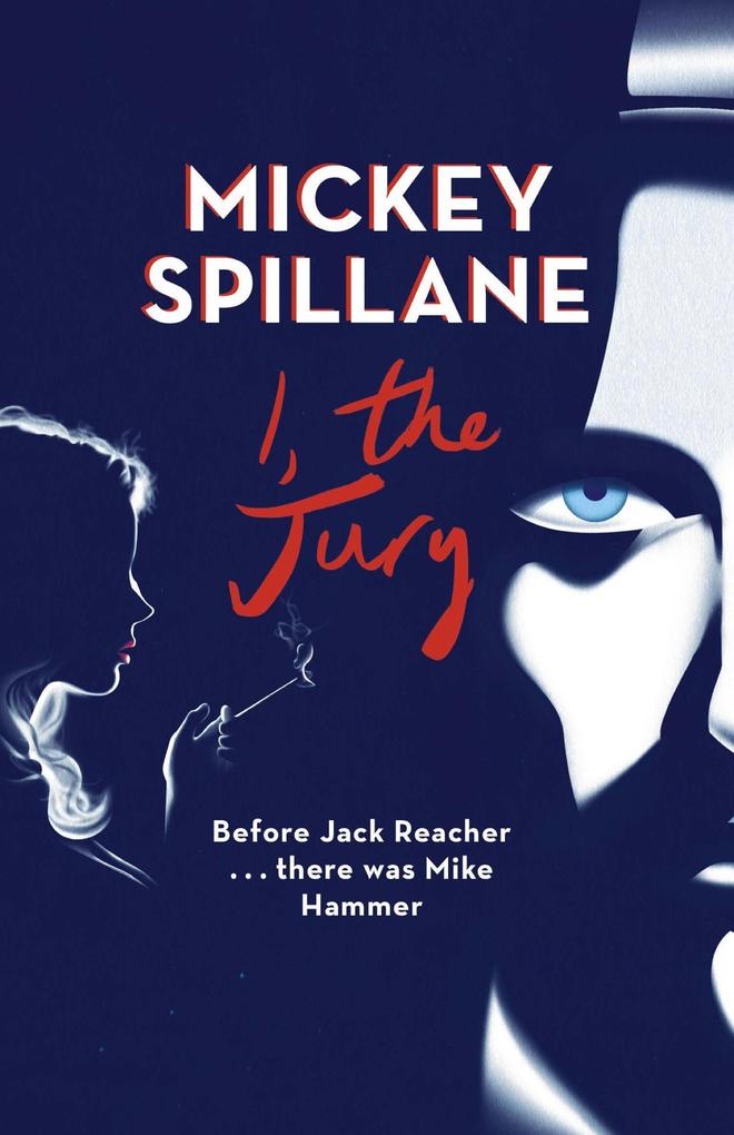 I The Jury - Mickey Spillane