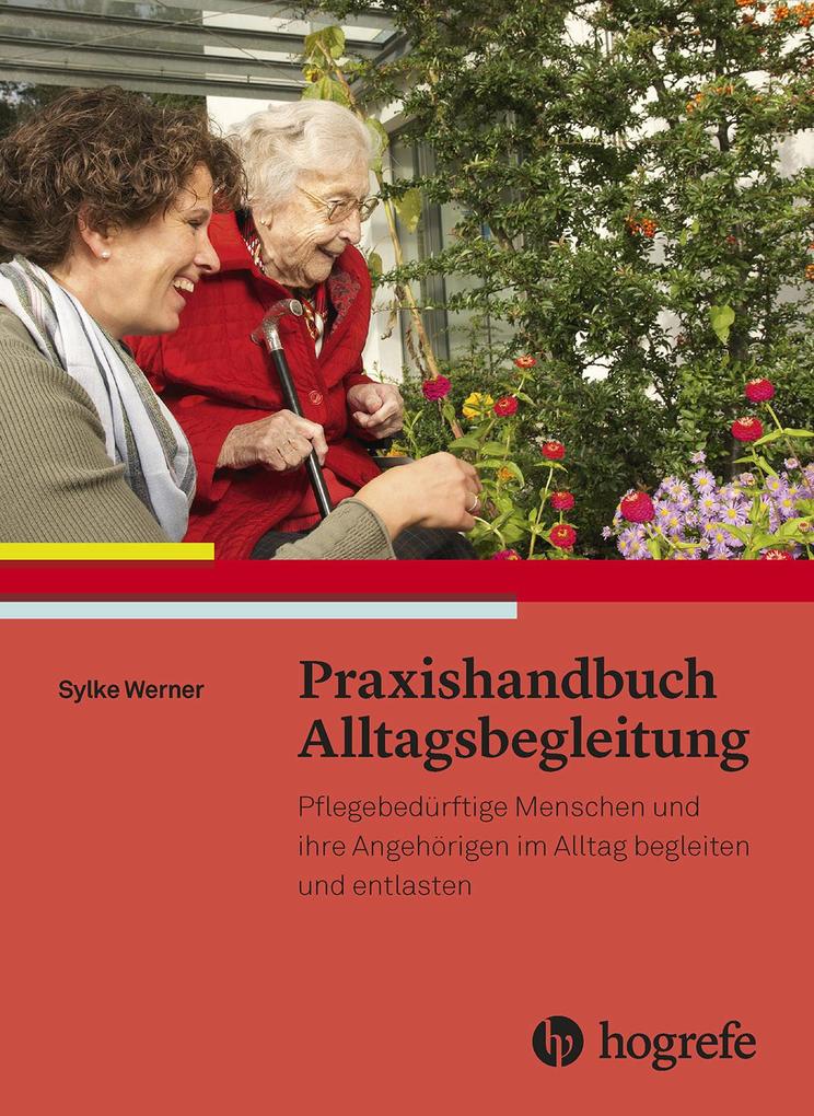 Praxishandbuch Alltagsbegleitung - Sylke Werner