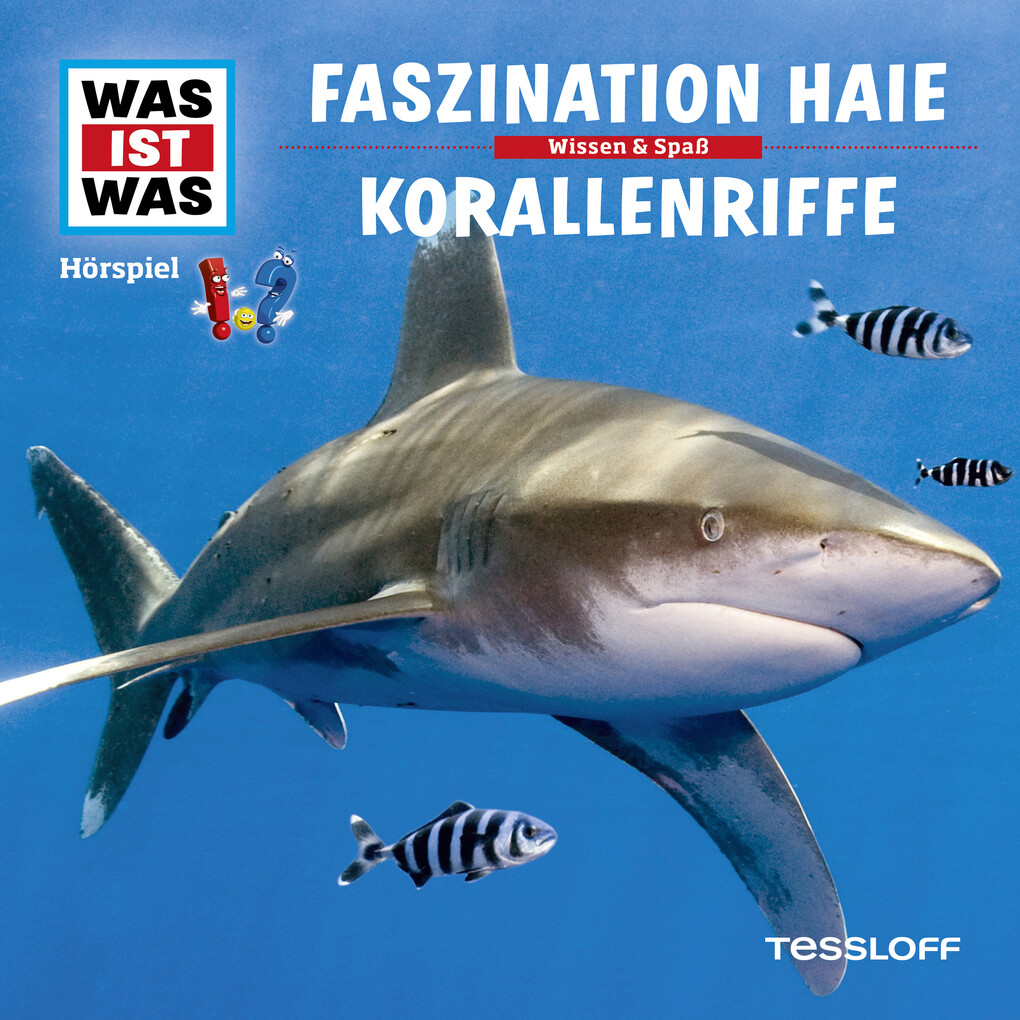 WAS IST WAS Hörspiel. Faszination Haie / Korallenriffe - Dr. Manfred Baur/ Matthias Falk