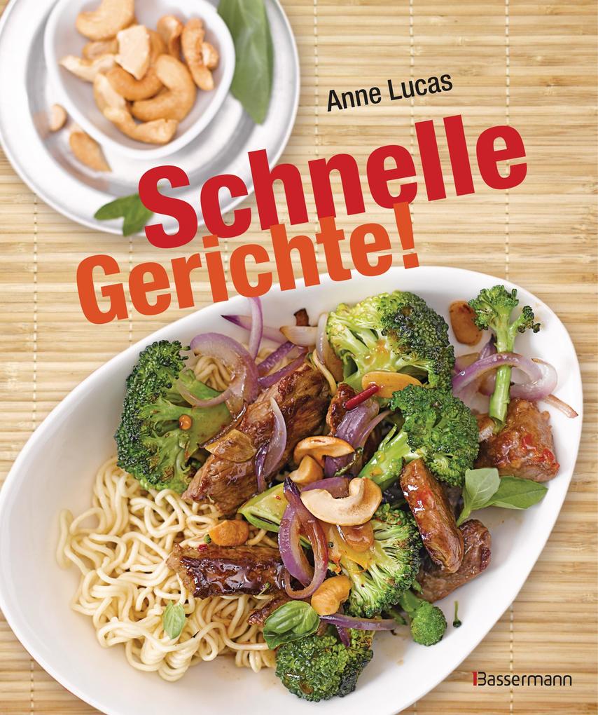 Schnelle Gerichte! Anne Lucas - Bild 5