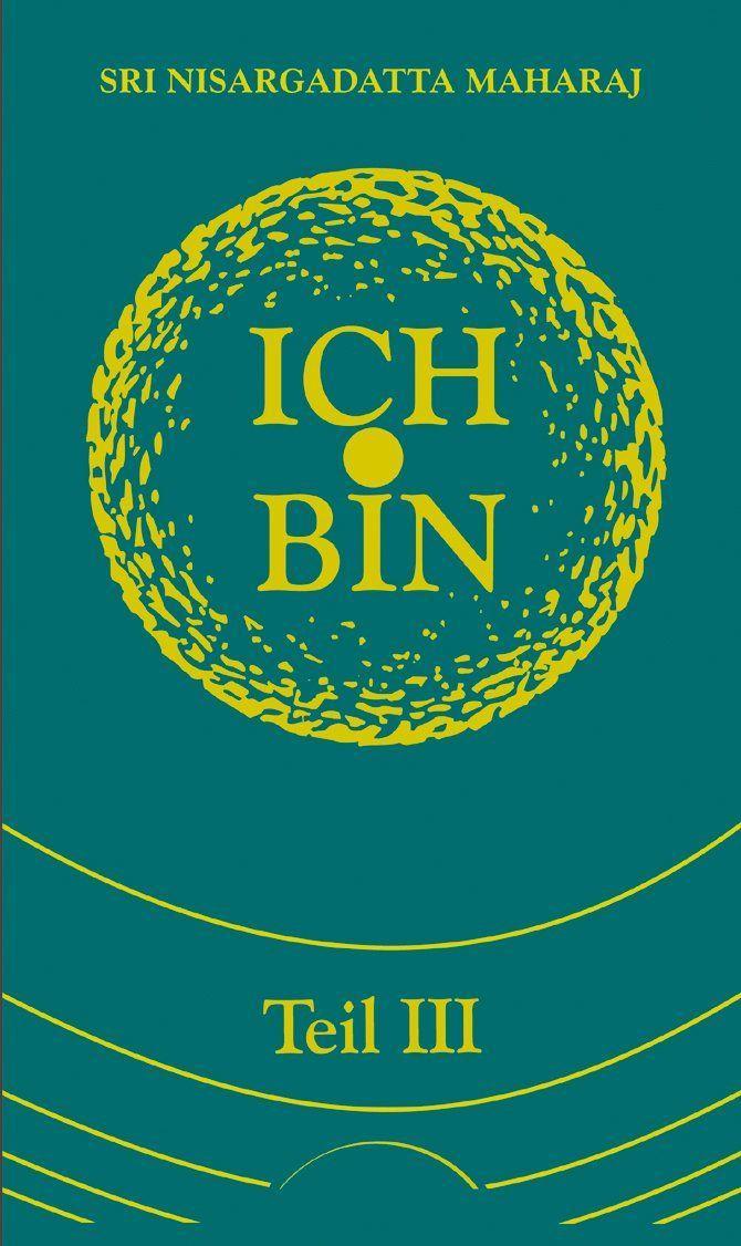 Kamphausen Ich Bin (Band 3) Ich Bin, Ratgeber Von Nisargadatta Maharaj - Bild 4