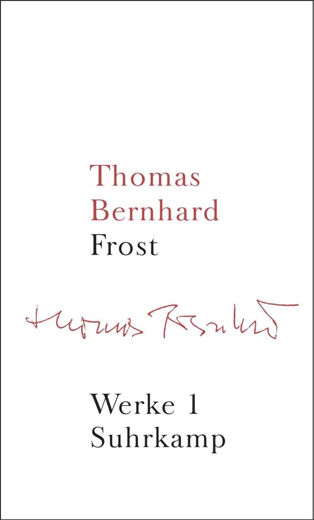 Werke in 22 Bänden: Band 1: Frost (Thomas Bernhard: Werke) - Bild 5