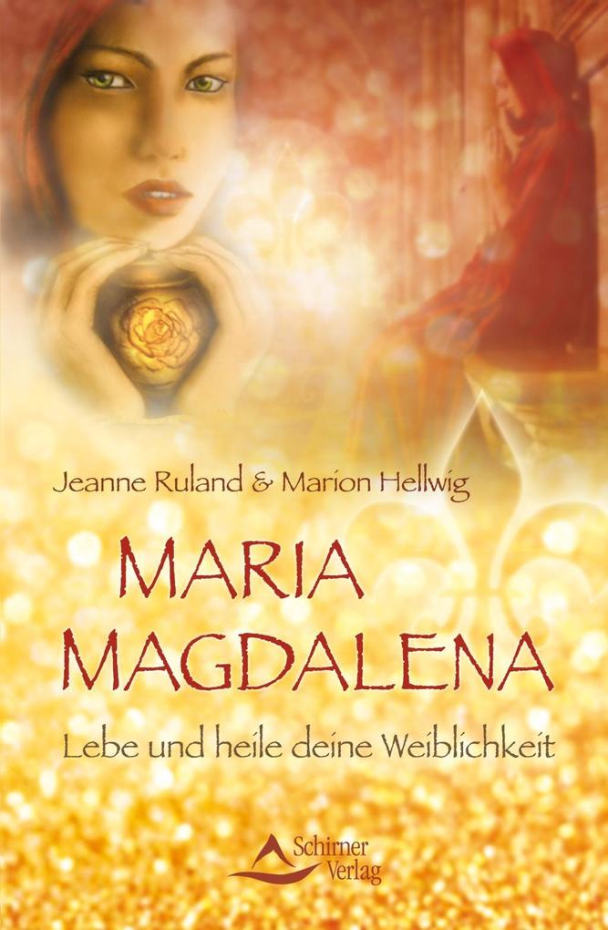 Maria Magdalena - Jeanne Ruland/ Marion Hellwig